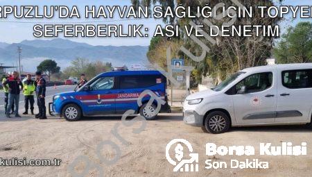 Karpuzlu’da Hayvan Sağlığı İçin Topyekün Seferberlik: Aşı ve Denetim