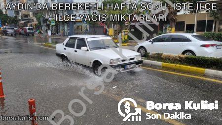 Aydın’da Bereketli Hafta Sonu: İşte İlçe İlçe Yağış Miktarları