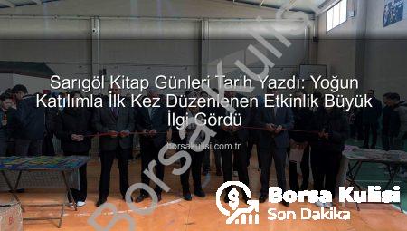 Sarıgöl Kitap Günleri Tarih Yazdı: Yoğun Katılımla İlk Kez Düzenlenen Etkinlik Büyük İlgi Gördü