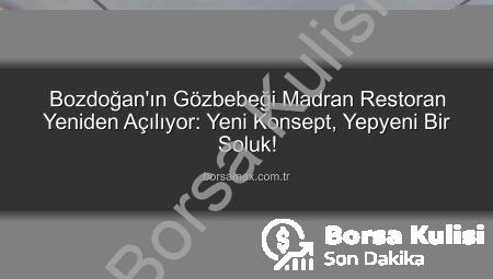 Bozdoğan’ın Gözbebeği Madran Restoran Yeniden Açılıyor: Lezzet ve Sohbet İçin Geri Sayım Başladı