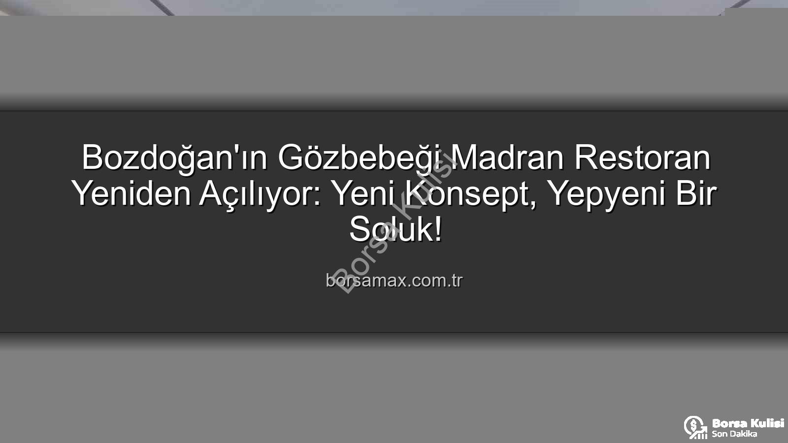 Madran Restoran Bozdoğan - Bozdoğan'ın Gözbebeği Madran Restoran Yeniden Açılıyor: Lezzet ve Sohbet İçin Geri Sayım Başladı