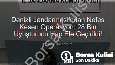 Denizli Jandarması’ndan Nefes Kesen Operasyon: 28 Bin Uyuşturucu Hap Ele Geçirildi!