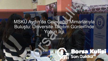 MSKÜ Aydın’da Geleceğin Mimarlarıyla Buluştu: Üniversite Tanıtım Günleri’nde Yoğun İlgi