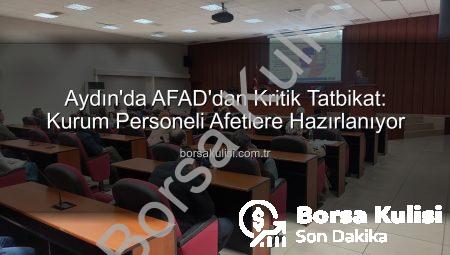 Aydın’da AFAD’dan Kritik Tatbikat: Kurum Personeli Afetlere Hazırlanıyor