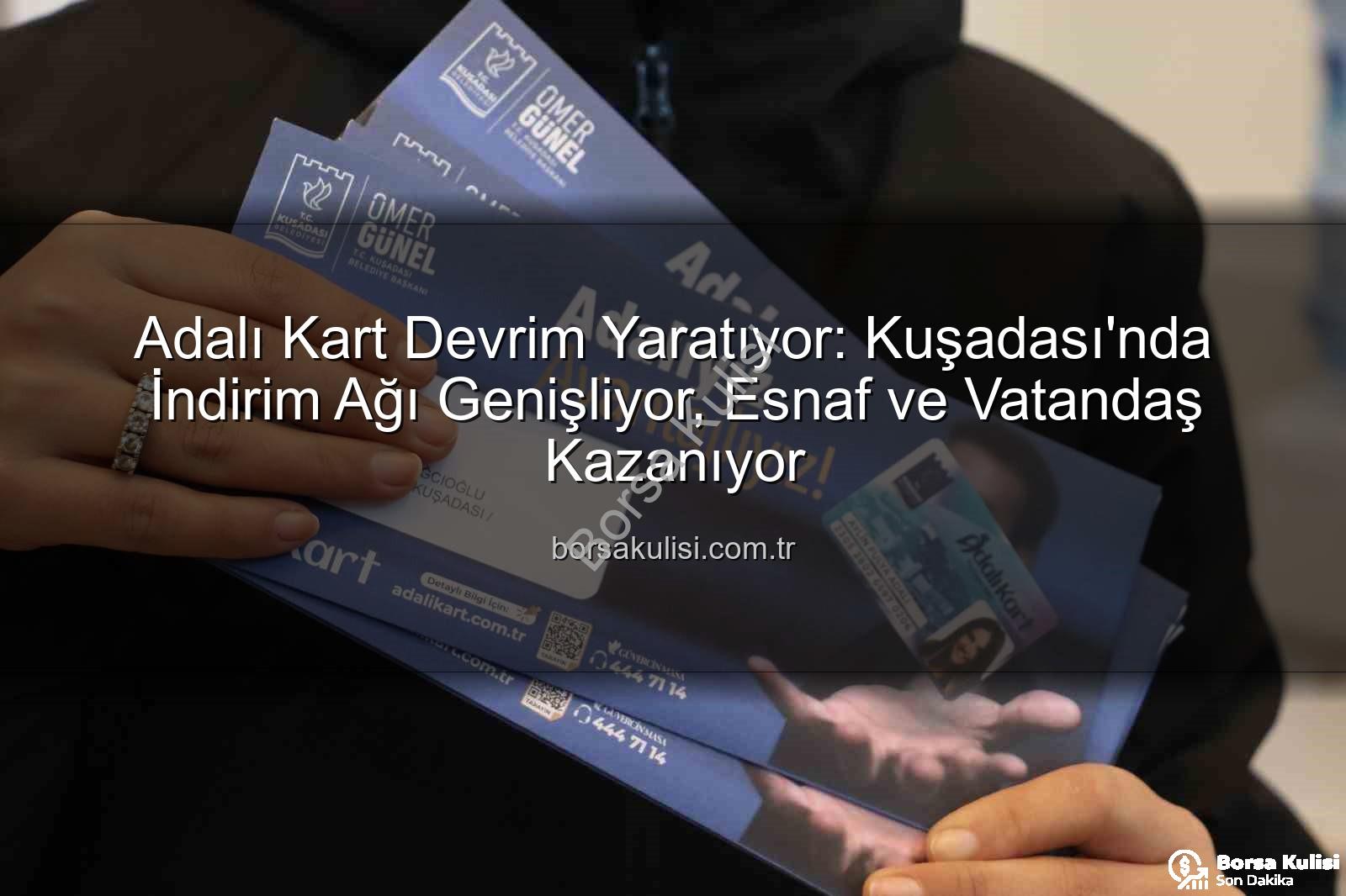 Adalı Kart - Adalı Kart Devrim Yaratıyor: Kuşadası'nda İndirim Ağı Genişliyor, Esnaf ve Vatandaş Kazanıyor