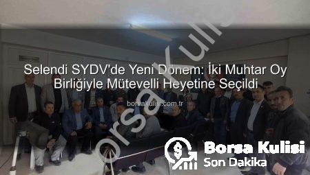 Selendi SYDV’de Yeni Dönem: İki Muhtar Oy Birliğiyle Mütevelli Heyetine Seçildi